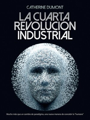 cover image of La cuarta revolución industrial